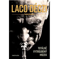 Laco Deczi - totálně vytroubený mozek - Tomáš Poláček