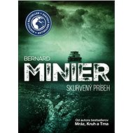 Skurvený príbeh (SK) - Bernard Minier