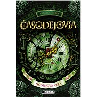 Časodejovia 3 - Hodinová veža - Natalja Ščerba