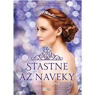 Šťastne až naveky (SK) - Kiera Cassová