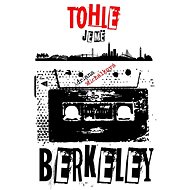 Tohle je mé Berkeley - Adriana Michálková