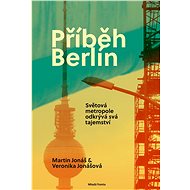 Příběh Berlín - Veronika Jonášová