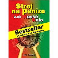 Stroj na peníze II. - Ivo Toman