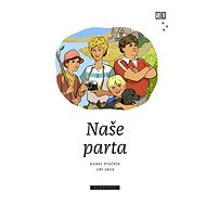 Naše parta - Karel Ptáčník