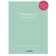 Hubněte hlavou - Sophie Van Bragt