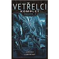 Vetřelci - svazek 3 - S.D. Perry