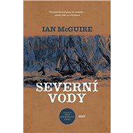 Severní vody - Ian McGuire