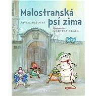 Malostranská psí zima - Pavla Skálová