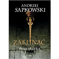 Zaklínač VII - Pani Jazera (SK) - Andrzej Sapkowski