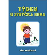 Týden u strýčka Bena - Věra Krpálková