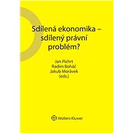 Sdílená ekonomika – sdílený právní problém - Jan Pichrt