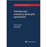 Odměňování exekutivy akciových společností - Ondřej Trubač