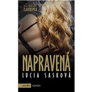 Napravená - Lucia Sasková