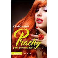 Prachy paní Schwarzové - Karin Krausová