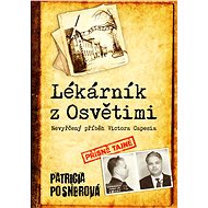 Lékárník z Osvětimi - Patricia Posnerová