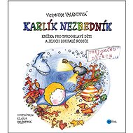 Listování Sofinka Neplechová a Karlík Nezbedník - Veronika Valentová