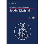 Forensic Medicine Volume II - Miroslav Hirt