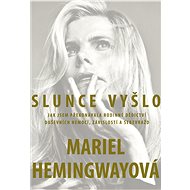 Slunce vyšlo - Mariel Hemingwayová