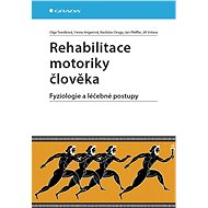 Rehabilitation of human motor skills - Rastislav Druga
