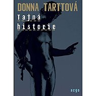 The Secret History - Donna Tarttová