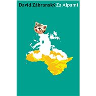 Za Alpami - David Zábranský