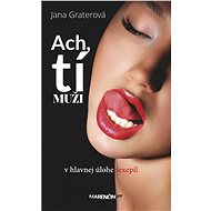 Ach tí muži - Jana Graterová