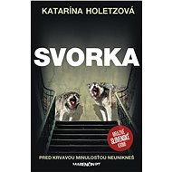 Svorka - Katarína Holetzová