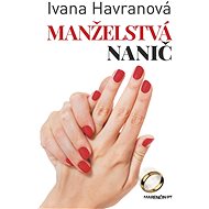 Manželstvá nanič - Ivana Havranová