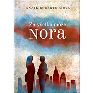 Za všetko môže Nora (SK) - Annie Robertson