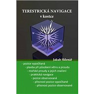 Terestrická navigace v kostce - Capt. Jakub Sklenář MSc.