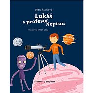 Lukáš a profesor Neptun - Petra Štarková