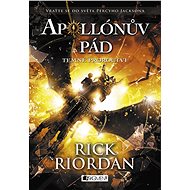 Apollónův pád - Temné proroctví - Rick Riordan