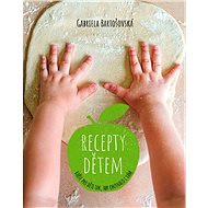 Recepty dětem - Gabriela Bartošovská