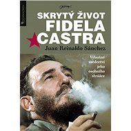 Skrytý život Fidela Castra - Axel Gyldén