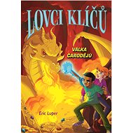 Lovci klíčů - Válka čarodějů - Eric Luper