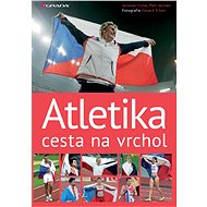 Athletics the way to the top - Petr Jelínek