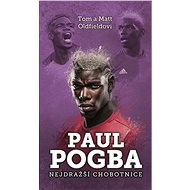 Paul Pogba: Nejdražší chobotnice - Tom Oldfield