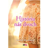 História nás dvoch - Rachael Harris