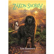 Zákon svorky 3: Temnota padá - Erin Hunterová