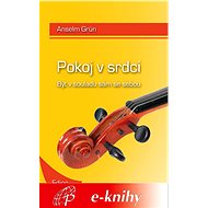 Pokoj v srdci - Anselm Grün
