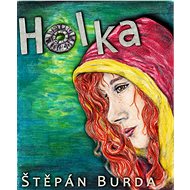 Holka - Štěpán Burda