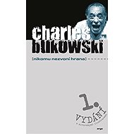 Nobody's edge rings - Charles Bukowski