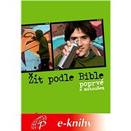 Žít podle Bible - Miloš Szabo