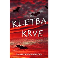 Kletba krve - Martina Hohenberger