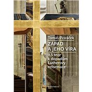 Západ a jeho víra - Tomáš Peráček