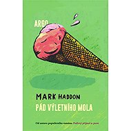 The fall of the cruise pier - Mark Haddon