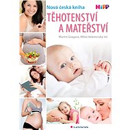 Pregnancy and motherhood - Martin Gregora