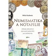 Numismatika a notafilie - Miloš Kudweis