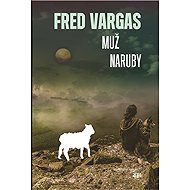 A man inside out - Fred Vargas