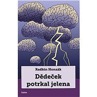Grandfather knocked a deer - Radkin Honzák